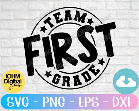 Team First Grade Svg Png Eps Dxf Cut File Back To School Svg Etsy