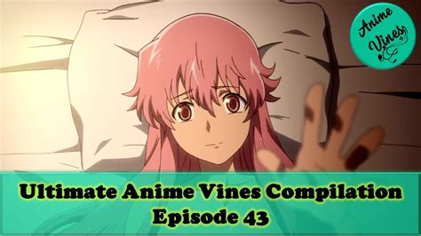 Best Anime Vines Compilation 2015 43 Anime Vines Compilation Best