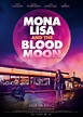 Mona Lisa and the Blood Moon - Film 2021 - Scary-Movies.de