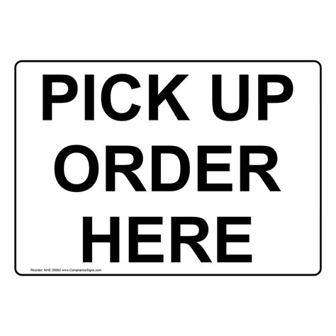 Pick Up Order Here Sign Nhe 35062