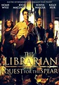 The Librarian: Quest for the Spear (TV) (2004) - FilmAffinity
