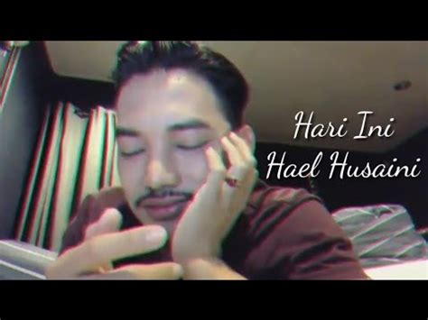 Hael husaini hari ini mp3 ✖. Hari Ini - Hael Husaini | Ecoustic | Best Singer - YouTube