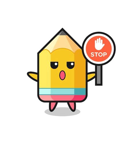 Premium Vector Pencil Character Illustration Holding A Stop Sign