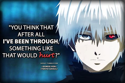 Tokyo Ghoul Quotes Anime And Manga Quotes
