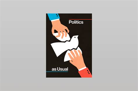 Poster Politics As Usual On Behance