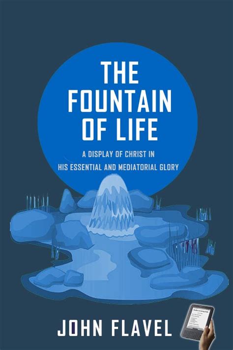 The Fountain Of Life Ebook Monergism