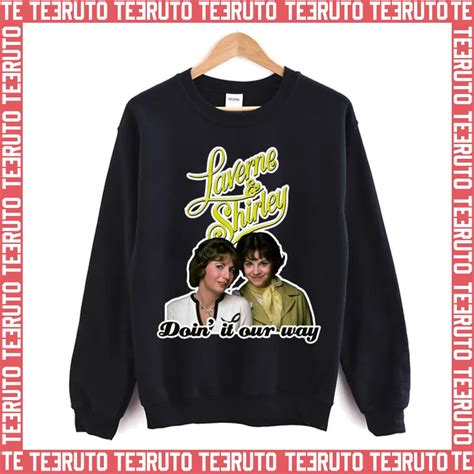 Doin It Our Way Yellow Laverne And Shirley 70s Retro Tribute Unisex