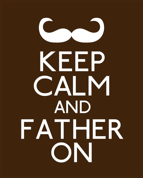 Keep Calm And Father On Pictures Photos And Images For Facebook