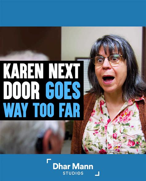 karen next door goes way too far what happens is shocking before you judge someone get to