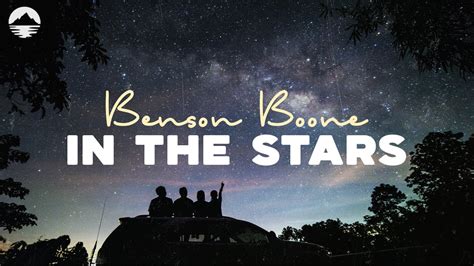 Benson Boone In The Stars Lyrics I Dont Wanna Say Goodbye Cause