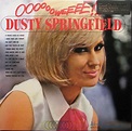 Dusty Springfield - Ooooooweeee!!! (LP, 180g Vinyl) - Vinyl Pop/Diverse ...