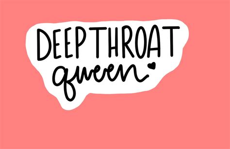 deep throat queen sticker etsy