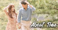 About Time Korean Drama Full Review - Kpop | Kdrama updates and Reviews