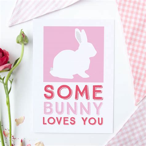 Some Bunny Loves You Valentine Card By Claire Close
