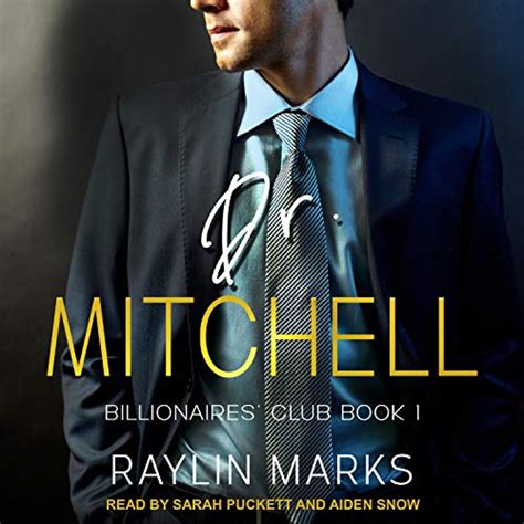 Dr Mitchell Billionaires Club Series Book 1 Audio Download Raylin Marks Sarah Puckett