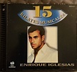 Enrique Iglesias - 15 Kilates Musicales (2001, CD) | Discogs