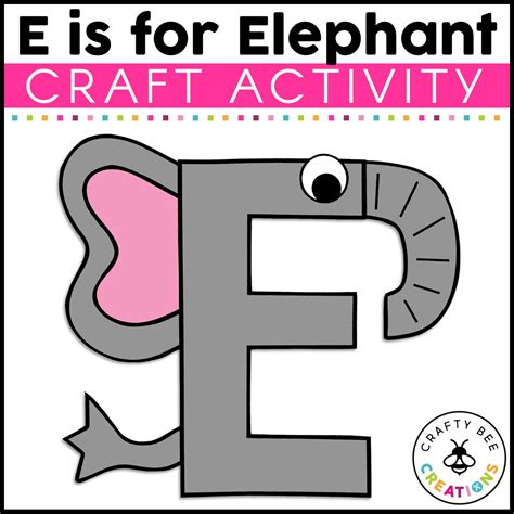 Letter E Craft Elephant Craft Alphabet Crafts Uppercase Letter