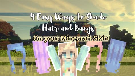 4 Ways To Shade Hair On Your Minecraft Skin Tutorial Youtube