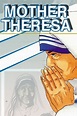 Mother Theresa: An Animated Classic (película 2004) - Tráiler. resumen ...