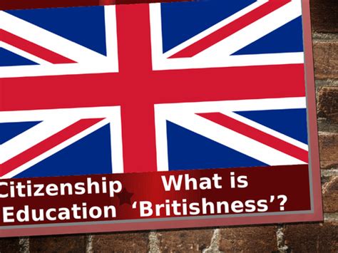 Lesson 1 What Is Britishness Teaching Resources