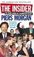 The Insider von Piers Morgan - englisches Buch - bücher.de