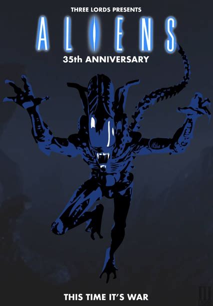 Aliens 1986 35th Anniversary Presented By Three Lords Byron Visitor
