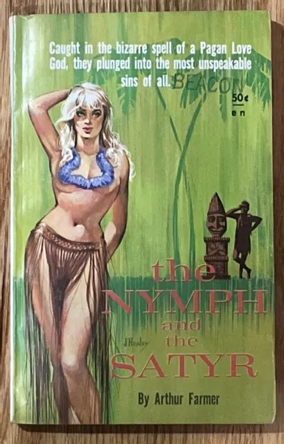 The Nymph And The Satyr By Arthur Farmer 1960s Sleaze Sex Paperback Gga