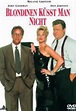 Blondinen küßt man nicht | Film 1993 - Kritik - Trailer - News | Moviejones