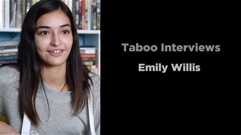 Emily Willis Taboo Interview Gentnews