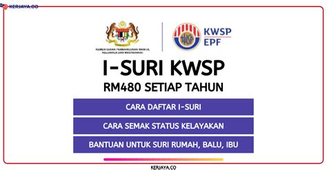 Cara daftar dan semak status kelayakan program isuri kwsp bantuan rm480 setahun untuk suri rumah yang layak. i-Suri KWSP: Daftar & Semak Status Kelayakan Bantuan Suri ...