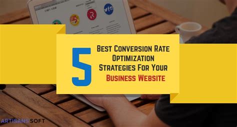 5 Best Conversion Rate Optimization Strategies For Your Business Website