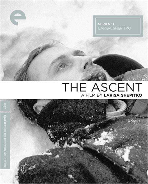 Two soviet partisans leave their starving band to get supplies from a nearby farm. The Ascent (1977) | The Criterion Collection
