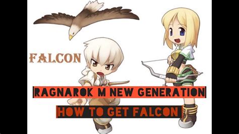 Next generation apk restores the successful ragnarok mmorpg for the new generation. Ragnarok M New Generation "How to get Falcon" - YouTube