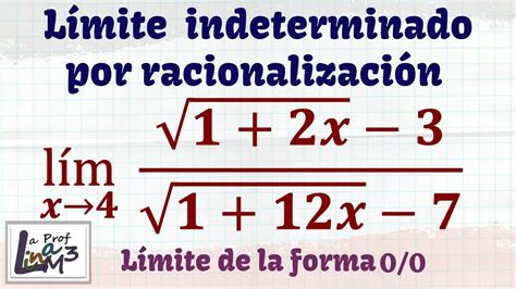 Límites Indeterminados Con Doble Racionalización La Prof Lina M3