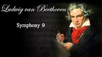 Symphony 9 - Beethoven | La mejor musica clásica | Simfonia nº9 de ...