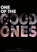One of the Good Ones – WITNESS