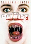 The Dentist 2 (1998) - Quotes - IMDb