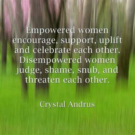 Empowering Other Women Quotes Quotesgram
