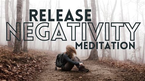 Release Negativity Meditation Youtube