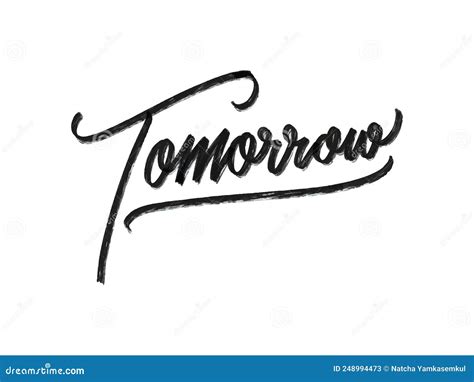 Tomorrow Hand Written Lettering Isolated On White Backgroundvector