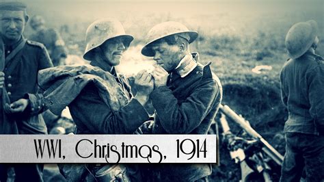 Ww1 Christmas 1914 Youtube