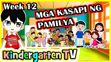 Mga Kasapi Ng Pamilya Melc Based Week 12 Kindergarten Youtube