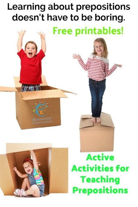 Learn prepositions of place and movement for kids. Five Fun Activities for Teaching Prepositions - Mosswood Connections | Teaching prepositions ...