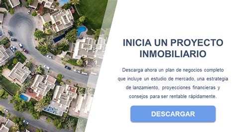 Un Ejemplo De Plan De Negocios Para Un Proyecto Inmobiliario Modelos De Plan De Negocios