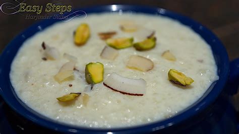 Authentic Punjabi Kheer Sweet Rice Pudding Recipe Most Famous And
