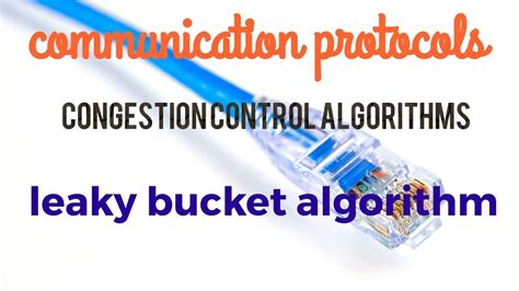 Leaky Bucket Algorithm In Congestion Control Algorithm Youtube