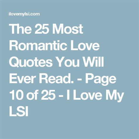 The 25 Most Romantic Love Quotes You Will Ever Read Page 10 Of 25