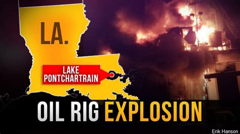 Missing After Oil Rig Explodes On Louisiana Lake