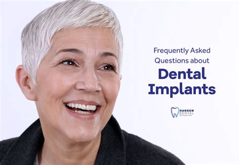 Frequently Asked Questions About Dental Implants Hanson Dental