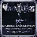 “Glenn Hughes: The Official Bootleg Box Set – Volume Three” Now ...